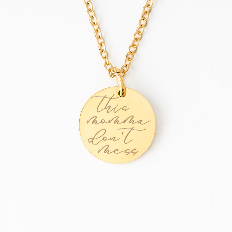 This Momma Don't Mess Necklace