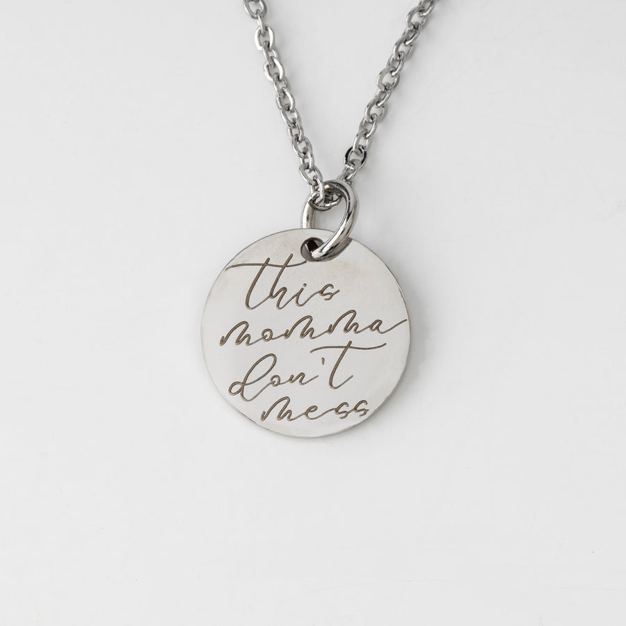 This Momma Don't Mess Necklace